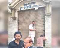 खतौली में अवैध अस्पतालों पर प्रशासन की सख्त कार्रवाई, बिना पंजीकरण चल रहे कई क्लिनिक व नर्सिंग होम सील
